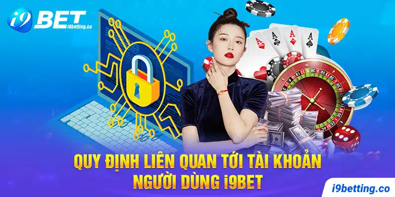 Chính sách bảo mật liên quan tới tài khoản người dùng anh em đã biết chưa?